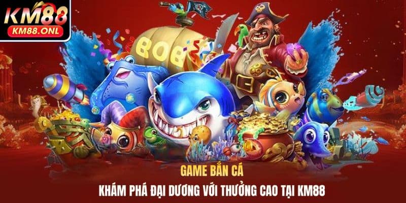 game bắn cá