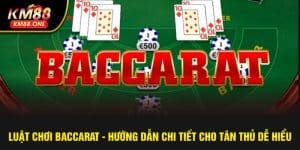 Luật chơi Baccarat