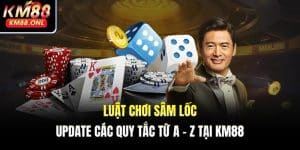 luật chơi Sâm Lốc
