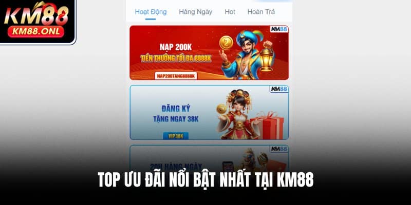 Khám phá các ưu đãi hot hàng đầu tại KM88