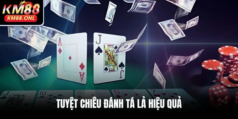 Chia sẻ các mẹo chơi Tá Lả hiệu quả
