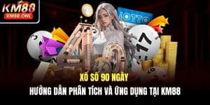 xổ số 90 ngày